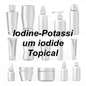 Iodine-Potassium iodide Topical